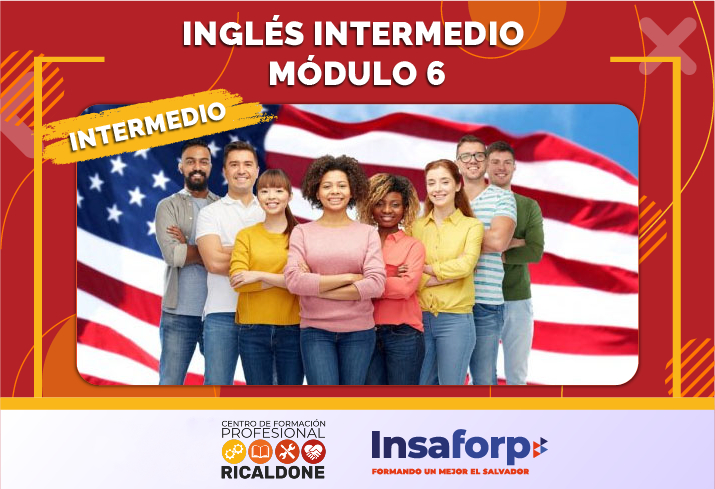 PRECA-INO-INTER_6/2023 INGLÉS INTERMEDIO MÓDULO 6