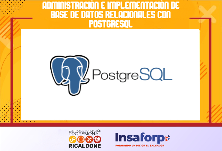 HTEC-ITRO-057/2023 ADMINISTRACIÓN E IMPLEMENTACIÓN DE BASES DE DATOS RELACIONALES CON POSTGRESQL | HTEC-ITRO-057