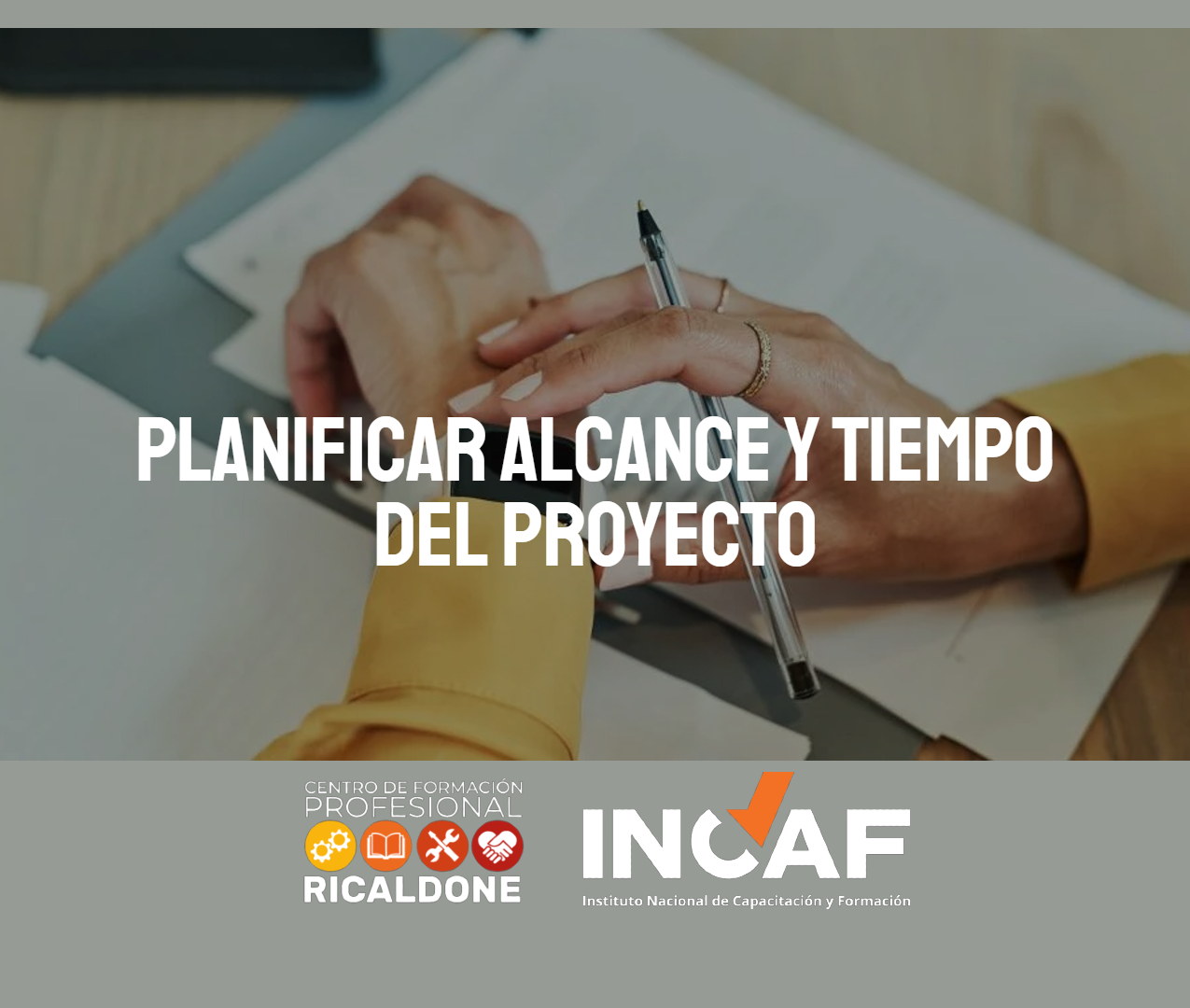 CFP24-INCAF42 Planificar alcance y tiempo del proyecto