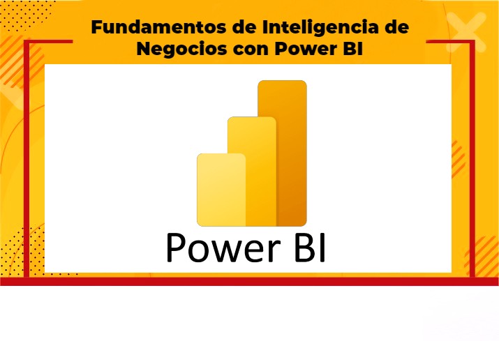 CFP25-CL29 Fundamentos de Inteligencia de Negocios con Power BI